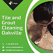 Tile and grout cleaning Oakville for a better ambiance