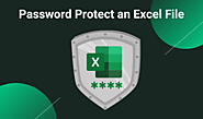 How to Securely Password Protect an Excel File - How to Blog