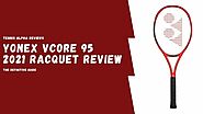 Website at https://tennisalpha.com/yonex-vcore-95-2021-racquet-review/