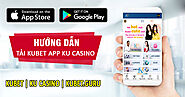 Tải Kubet App Ku casino về điện thoại Android, IOS [Bản chuẩn 2021]