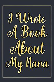 I Wrote a Book About My Nana