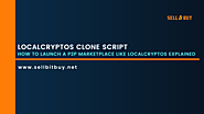 Website at https://www.sellbitbuy.net/localcryptos-clone-script