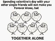 If you are Single on Valentines Day... Must Check This Out