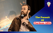 The Pursuit Of Cardano ADA