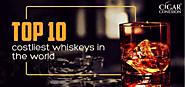 Top 10 Costliest Whiskeys in the World