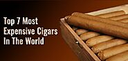 Top 7 Most Expensive Cigars in the World | Cigar Conexion India