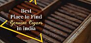 Find high quality and genuine cigars in India