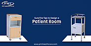 Complete Guide to Design a Patient Room