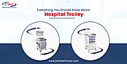 Everything You Should Know About Hospital Trolley