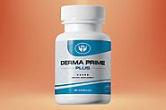 Derma Prime Plus Review: Honest Skin Supplement or Fake Scam | Redmond Reporter