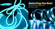 Selecting the Best: LED Neon Rope Lights and LED Strip Lights