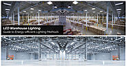 LED Warehouse Lighting: Guide to Energy-efficient Lighting Methods