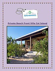 Private Beach Front Villa Cat Island
