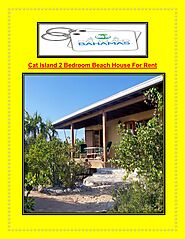 Cat Island 2 Bedroom Beach House For Rent