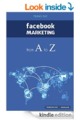 Facebook Marketing from A to Z (English Version)