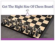 Get The Right Size Of Chess Board
