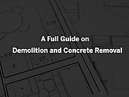 A Full Guide On Demolition and Concrete Removal | RKS Services Group