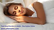 Treat Sleep Disorders – Buy Ambien Online Without Prescription