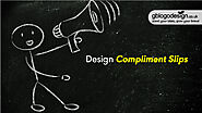 Website at https://www.gblogodesign.co.uk/2021/05/24/compliment-your-clients-with-warm-compliment-slips-designed-by-g...