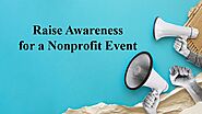 Ideas to Raise Awareness | Raise awareness for a cause