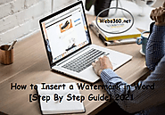 Website at https://www.webs360.net/watermark-in-word-step-by-step-guide-2021/