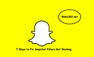 7 Ways To Fix Snapchat Filters Not Working Issue | Webs360