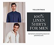 Order 100% Real Linen Shirts For Men at Affordable Price Range | Yellwithus