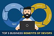 Top 5 Business Benefits of Devops