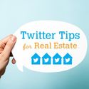 Top Twitter Tips for Real Estate Agents