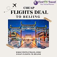 Book Plane Tickets to Beijing - Call Us - FirstFlyTravel