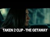 Taken 2 Clip - The Getaway
