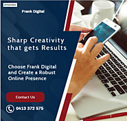 Choose Frank Digital and Create a Robust Online Presence