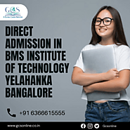 Direct Admission in BMS Institute of Technology Yelahanka,Bangalore
