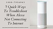 Alexa Won’t Connect? 1-8007956963 Tips To Connect Alexa to WiFi