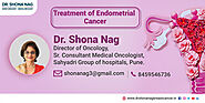 Dr. Shona Nag | Treatment of Endometrial Cancer | Expert Immuno-Oncology in Pune