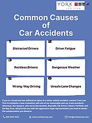 Common Causes of Car Accidents - Accident Lawyer in Sacramento, Northern California — Yorklawcorp USA