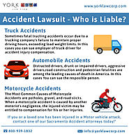 Accident Lawsuit - Who is Liable? - Accident Lawyer in Sacramento - York law corp USA
