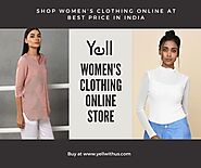 Shop Women's Clothing Online at Best Price In India - Yellwithus