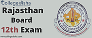 Rajasthan Board 12th Exam | College Disha