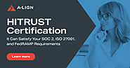 How the HITRUST Certification Can Satisfy Your SOC 2, ISO 27001, and FedRAMP Requirements