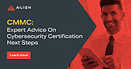 CMMC: Expert Advice on Cybersecurity Certification Next Steps | A-LIGN