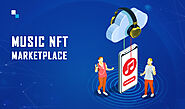 Bringing Music NFT Marketplace Development at Your Fingertips