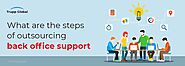 Easy Tips to Grow Your Back Office Team Support in BPO