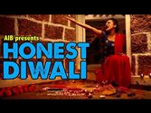 AIB: Honest Diwali