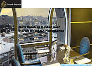 Best Hotels in Makkah near Haram for Umrah Performance