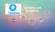 Pearltrees: Curating and Collecting by Jessica and Lindsey