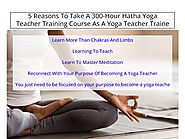 5 Points Why You Should Choose 300 Hours Hatha Yoga Teacher Training Course As A Yoga Teacher Trainer | by Krishnayog...