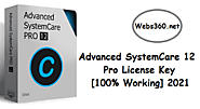 Advanced SystemCare 12 Pro License Key [100% Working] 2021 - Webs360