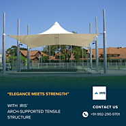 Which Business Should Opt for Arch-Supported Tensile Structure in Pune?