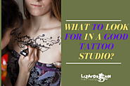 What to Look for in a Good Tattoo Studio?